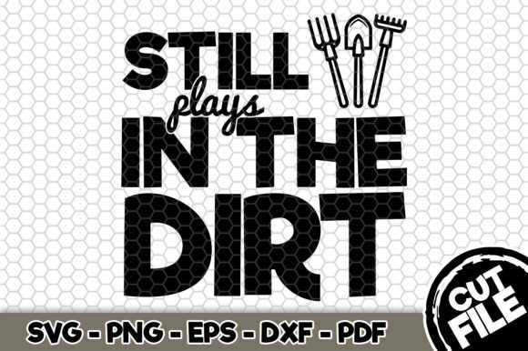 Still Plays in the Dirt: A Designer’s Review