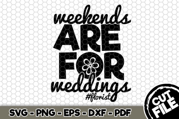 Weekends Are for Weddings Florist Embroidery Review